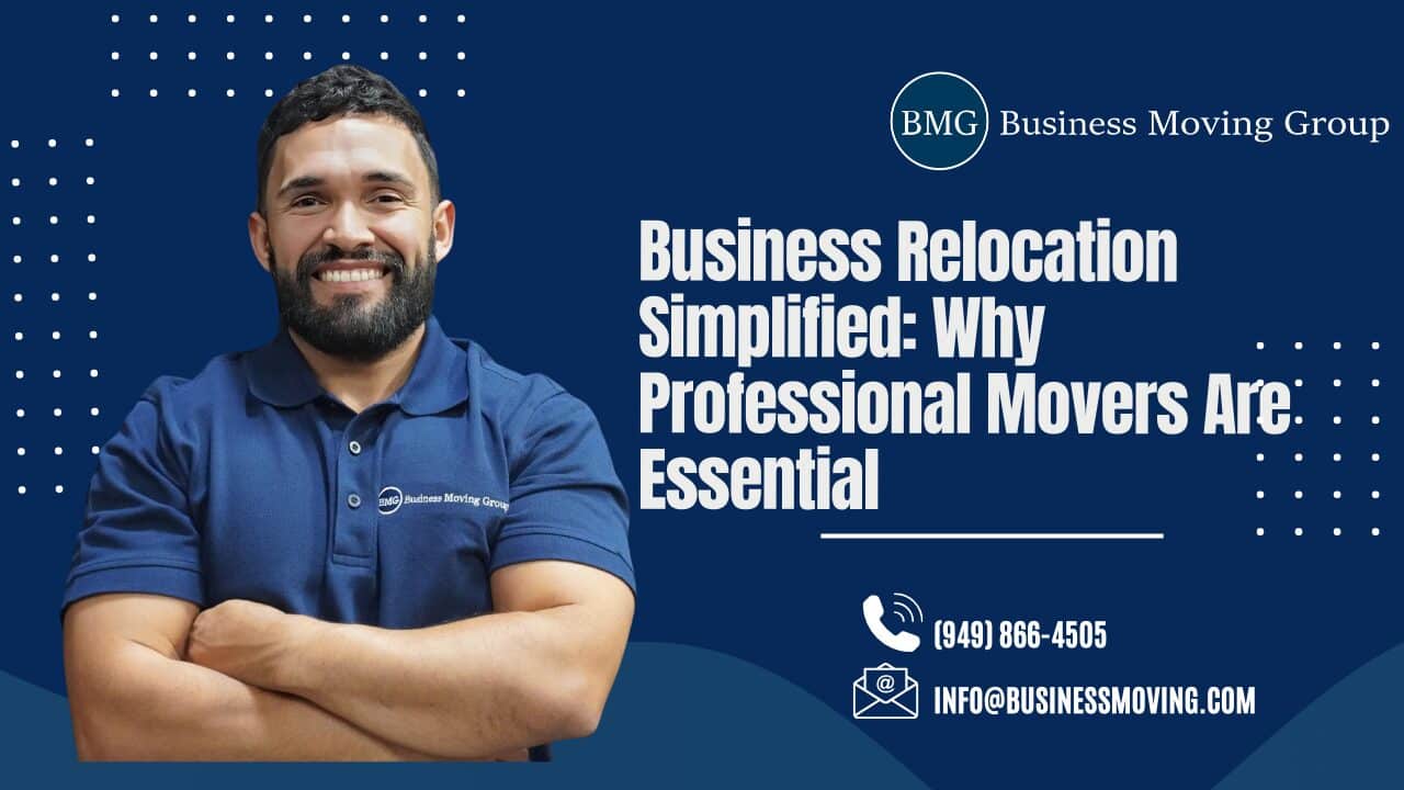 Business Relocation Simplified: Why Professional Movers Are Essential | Business Moving Group