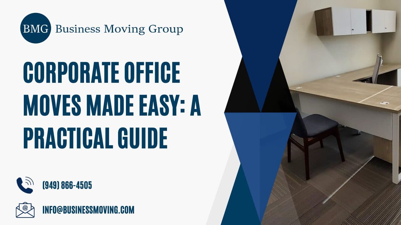 Corporate Office Moves Made Easy: A Practical Guide | Business Moving Group