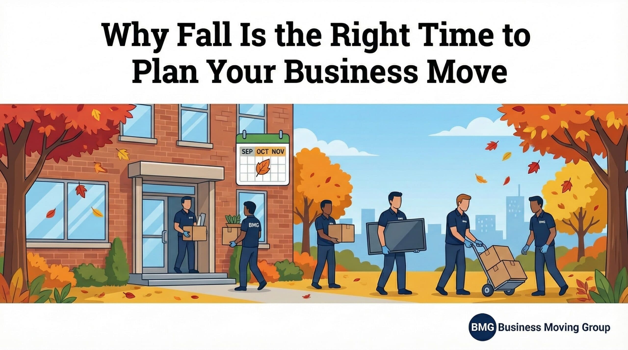 Why Fall Is the Right Time to Plan Your Business Move