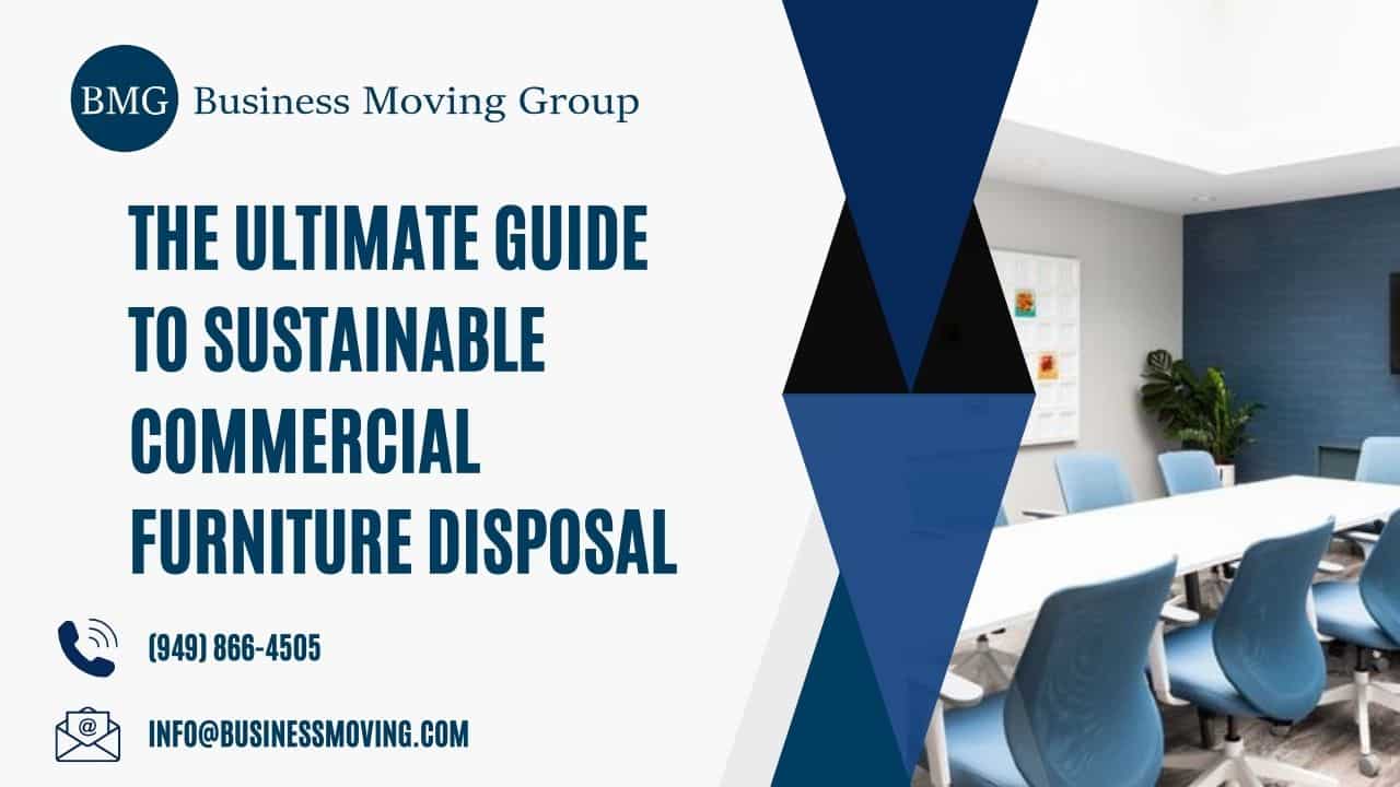 The Ultimate Guide to Sustainable Commercial Furniture Disposal | Business Moving Group